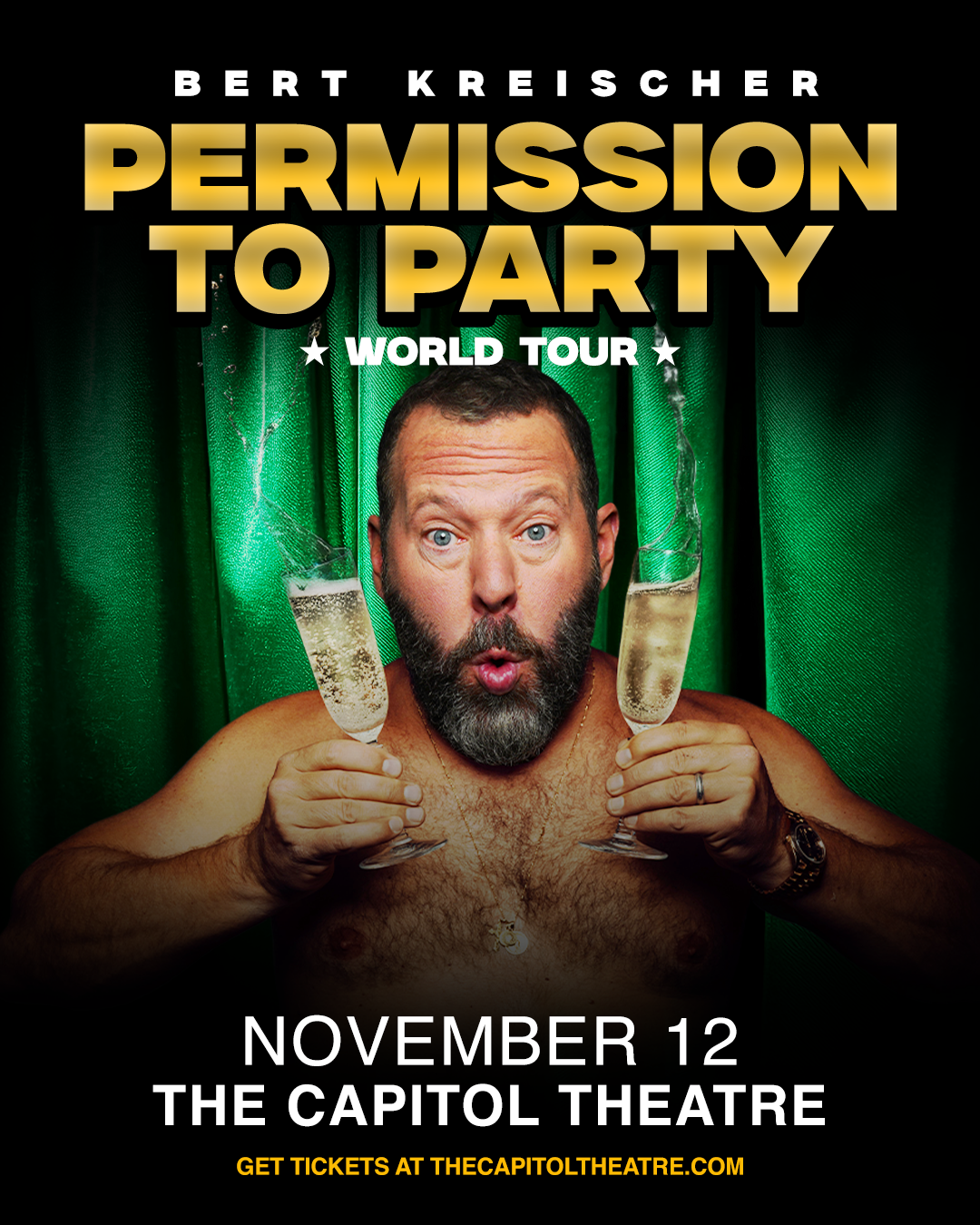 Bert Kreischer: Permission To Party World Tour — The Capitol Theatre